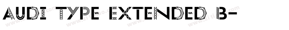 Audi Type Extended B字体转换